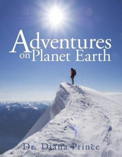 Dr Diana Prince · Adventures on Planet Earth (Paperback Bog) (2016)