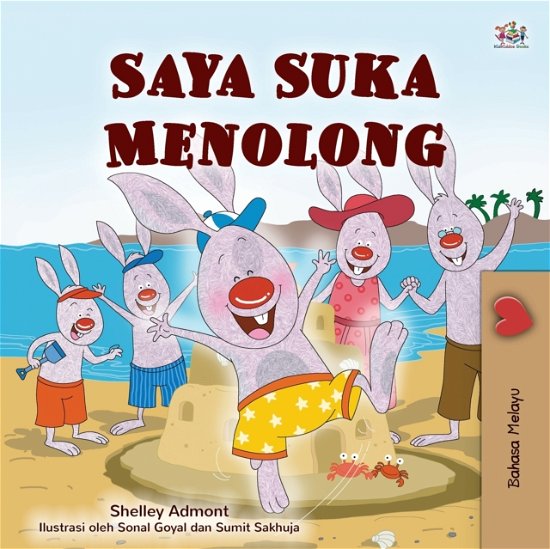 I Love to Help (Malay Children's Book) - Shelley Admont - Kirjat - Kidkiddos Books Ltd. - 9781525934247 - torstai 20. elokuuta 2020
