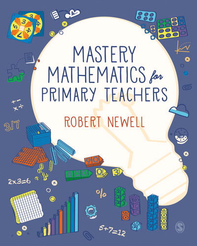 Cover for Robert Newell · Mastery Mathematics for Primary Teachers (Hardcover Book) (2019)