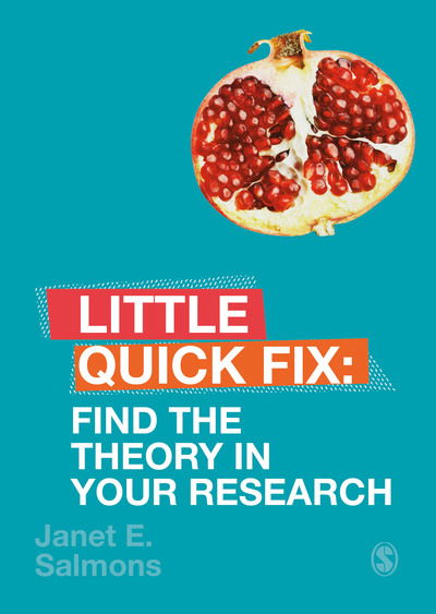 Cover for Salmons, Janet (Free-range Scholar and Methodologist) · Find the Theory in Your Research: Little Quick Fix - Little Quick Fix (Paperback Book) (2019)