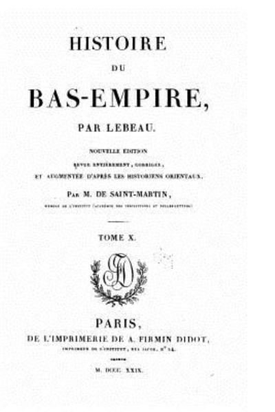 Cover for LeBeau · Histoire du Bas-Empire - Tome X (Paperback Bog) (2016)