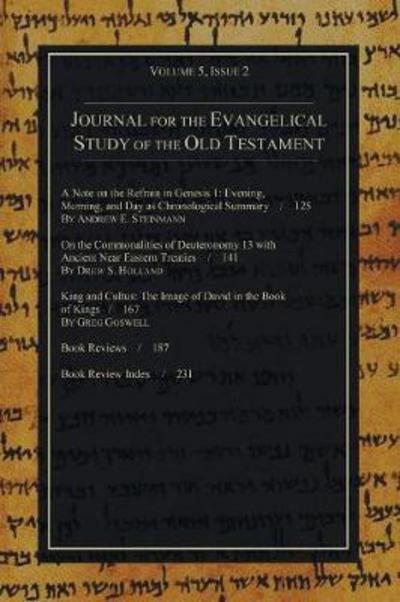 Journal for the Evangelical Study of the Old Testament, 5. 2 - Stephen J. Andrews - Books - Wipf & Stock Publishers - 9781532637247 - August 23, 2017