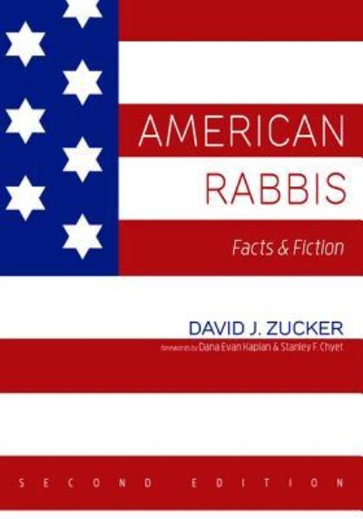 Cover for David J Zucker · American Rabbis, Second Edition: Facts and Fiction (Paperback Book) [2nd edition] (2019)