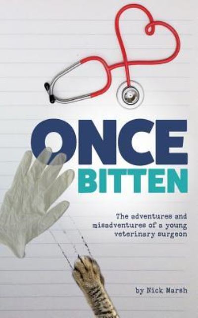Once Bitten - Nick Marsh - Bøger - Createspace Independent Publishing Platf - 9781533106247 - 11. maj 2016
