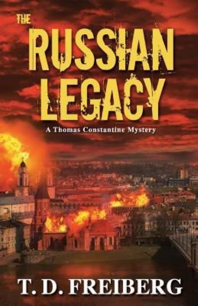 Cover for T D Freiberg · The Russian Legacy (Paperback Book) (2016)