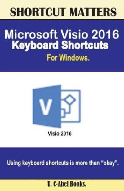 Cover for U C Books · Microsoft Visio 2016 Keyboard Shortcuts For Windows (Pocketbok) (2016)