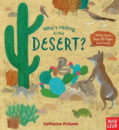 Cover for Nosy Crow · Who's Hiding in the Desert? (Tavlebog) (2021)