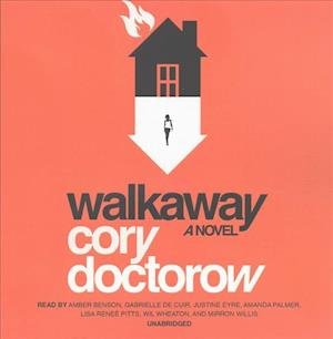 Walkaway - Cory Doctorow - Musik - Cory Doctorow - 9781538424247 - 25. april 2017