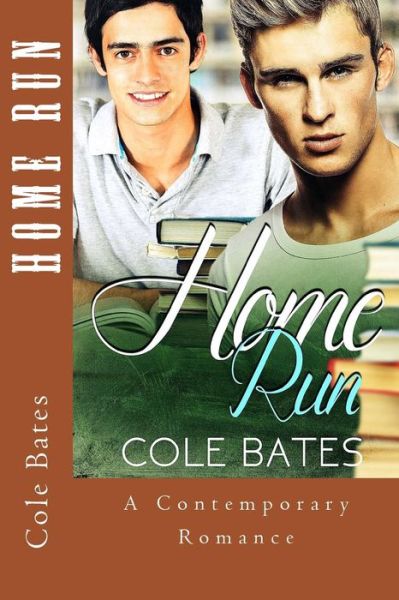 Cover for Cole Bates · Home Run (Paperback Book) (2016)