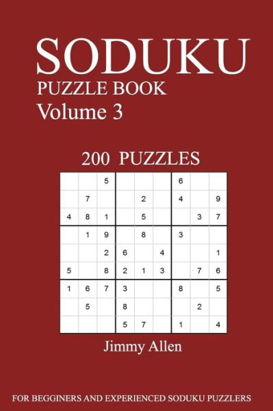 Sudoku Puzzle Book - Jimmy Allen - Livros - Createspace Independent Publishing Platf - 9781539539247 - 14 de outubro de 2016