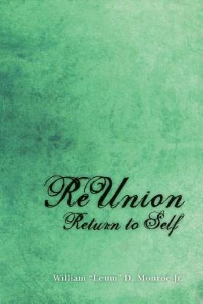 Cover for Leum Monroe · ReUnion (Paperback Bog) (2017)