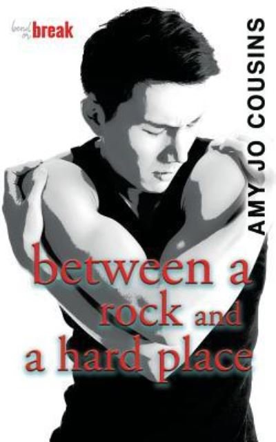 Between a Rock and a Hard Place - Amy Jo Cousins - Books - Createspace Independent Publishing Platf - 9781548254247 - June 20, 2017