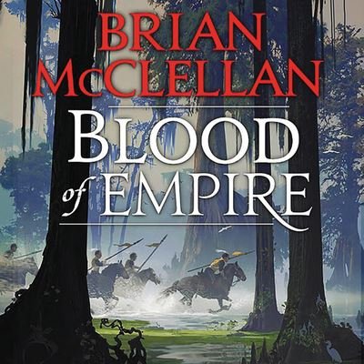 Cover for Brian Mcclellan · Blood of Empire (CD) (2020)