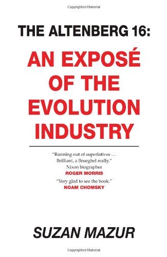 The Altenberg 16: An Expose of the Evolution Industry - Suzan Mazur - Books - North Atlantic Books,U.S. - 9781556439247 - February 9, 2010