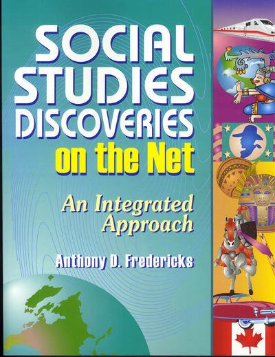 Cover for Anthony D. Fredericks · Social Studies Discoveries on the Net: An Integrated Approach (Paperback Bog) (2000)