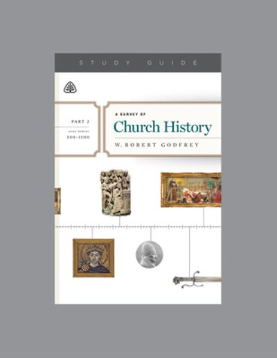 Cover for W. Robert Godfrey · Survey of Church History, Part 2 A.D. 500-1500, A (Paperback Book) (2013)