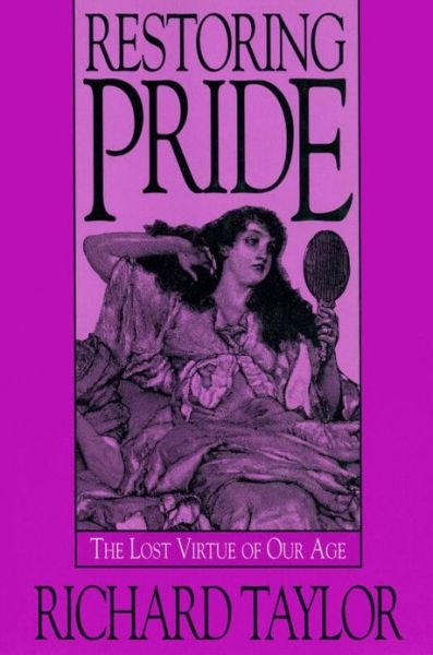 Cover for Richard Taylor · Restoring Pride (Innbunden bok) (1995)