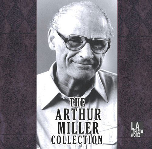 Cover for Arthur Miller · The Arthur Miller Collection (Latw Audio Theatre Collection) (Audiobook (CD)) (2011)