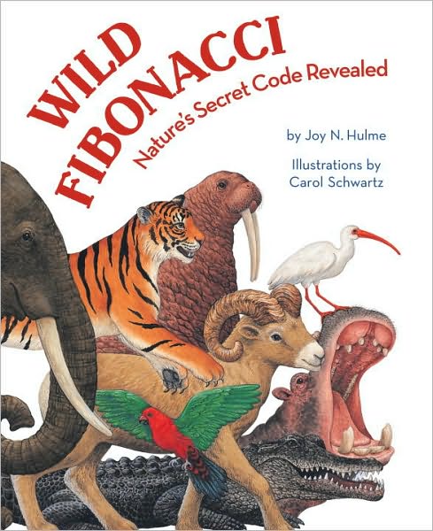 Cover for Joy N. Hulme · Wild Fibonacci: Nature's Secret Code Revealed (Taschenbuch) (2010)