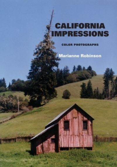 Cover for Marianne Robinson · California Impressions (Paperback Book) (2019)