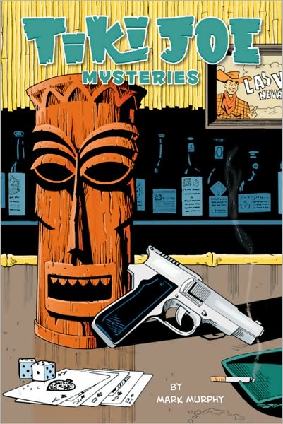 Cover for Mark Murphy · Tiki Joe Mysteries (Paperback Book) (2008)