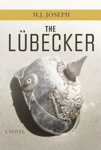 Cover for M J Joseph · The Lubecker (Hardcover Book) (2017)