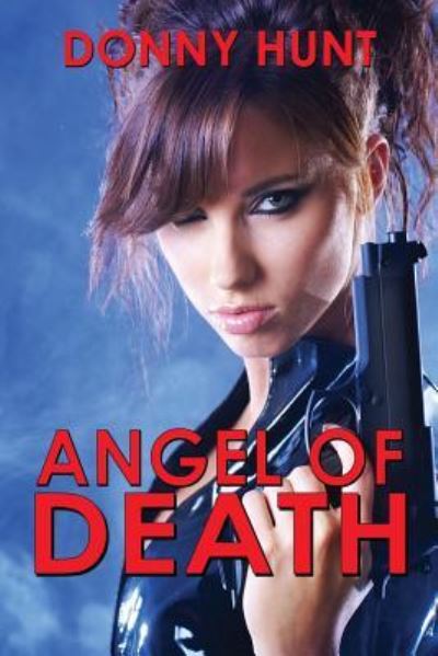 Cover for Donny Hunt · Angel of Death (Paperback Book) (2017)