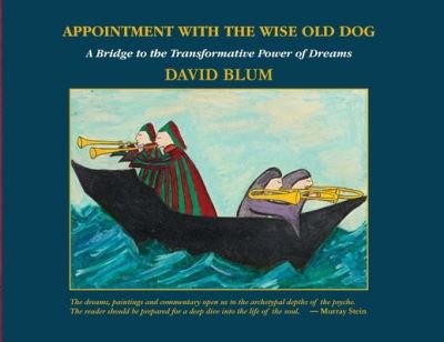 Cover for David Blum · Appointment with the Wise Old Dog (Taschenbuch) (2020)
