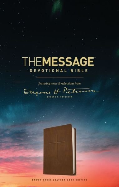 Cover for Eugene H. Peterson · The Message Devotional Bible, Brown Cross (Bok i konstläder) (2018)