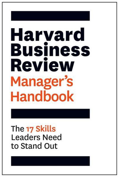 Cover for Harvard Business Review · Harvard Business Review Manager's Handbook: The 17 Skills Leaders Need to Stand Out - HBR Handbooks (Taschenbuch) (2017)