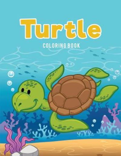 Cover for Coloring Pages for Kids · Turtle Coloring Book (Paperback Book) (2017)
