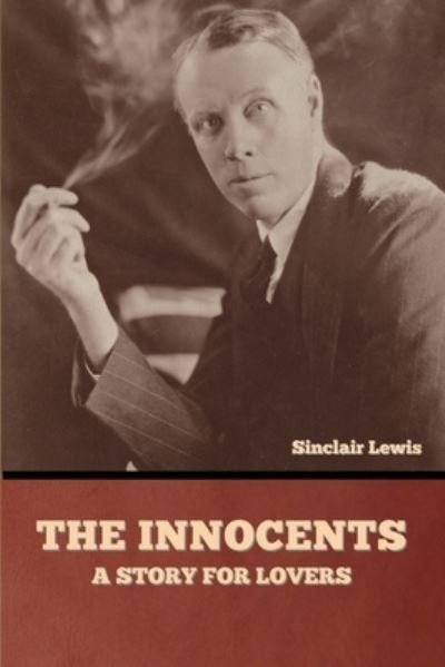Cover for Sinclair Lewis · The Innocents (Paperback Bog) (2022)