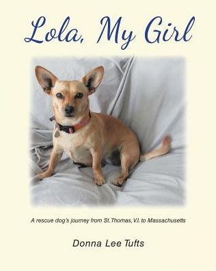 Cover for Donna Lee Tufts · Lola, My Girl (Paperback Book) (2018)