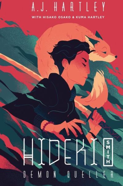 Cover for A. J. Hartley · Hideki Smith, Demon Queller (Bog) (2023)
