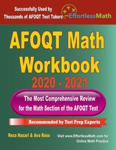AFOQT Math Workbook 2020 - 2021 - Ava Ross - Kirjat - Effortless Math Education - 9781646123247 - tiistai 11. helmikuuta 2020