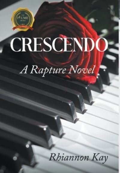 Cover for Rhiannon Kay · Crescendo: A Rapture Novel (Innbunden bok) (2020)