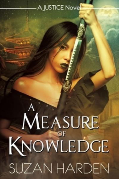 A Measure of Knowledge - Suzan Harden - Kirjat - Angry Sheep Publishing - 9781649180247 - sunnuntai 15. toukokuuta 2022