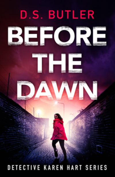 Before the Dawn - Detective Karen Hart - D. S. Butler - Books - Amazon Publishing - 9781662512247 - January 23, 2024