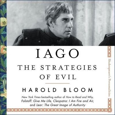 Iago - Harold Bloom - Musikk - HIGHBRIDGE AUDIO - 9781665131247 - 19. mars 2019