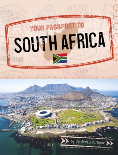 Cover for Artika R. Tyner · Your Passport to South Africa (Book) (2023)