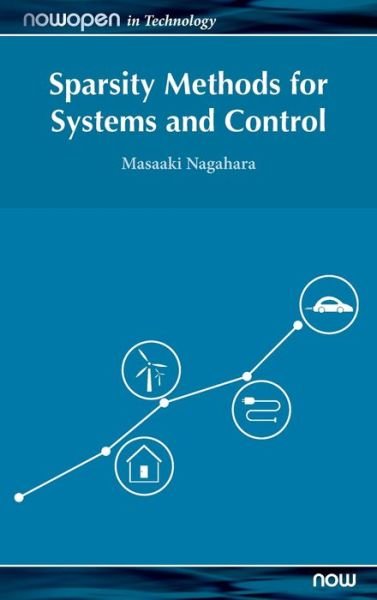 Cover for Nagahara, Masaaki (The University of Kitakyushu, Japan) · Sparsity Methods for Systems and Control - NowOpen (Hardcover bog) (2020)