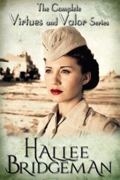 Cover for Hallee Bridgeman · The Complete Virtues and Valor Series (Pocketbok) (2015)