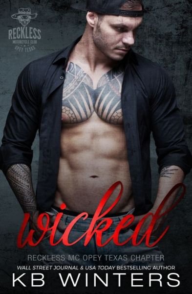 Wicked - Kb Winters - Books - INDEPENDENTLY PUBLISHED - 9781688972247 - August 27, 2019