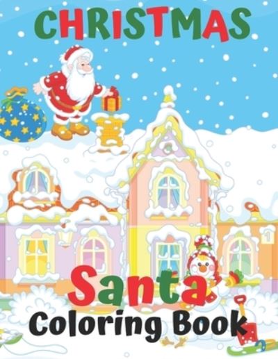 Cover for Kay Coloring · Christmas Santa Coloring Book (Paperback Book) (2019)