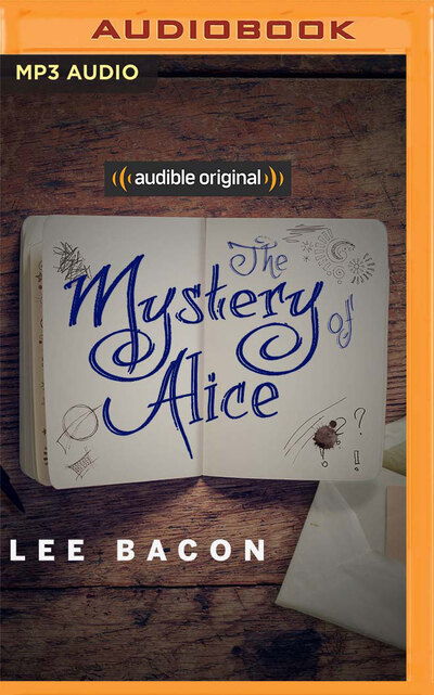 Cover for Lee Bacon · The Mystery of Alice (CD) (2020)