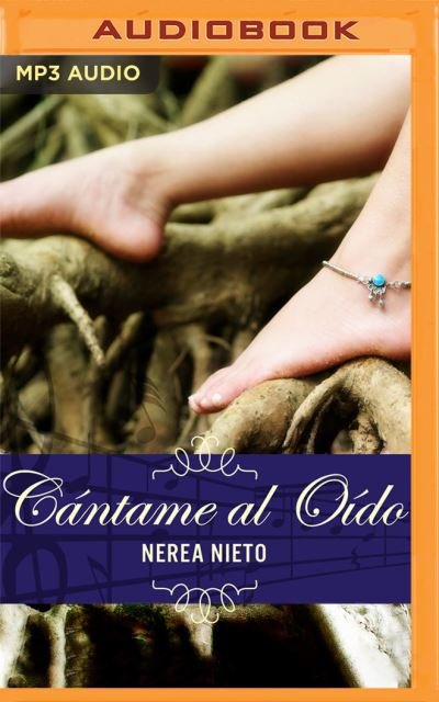 Cover for Nerea Nieto · Cantame Al Oido (Narracion En Castellano) (CD) (2020)