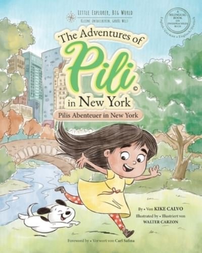 Cover for Kike Calvo · Pilis Abenteuer in New York . Dual Language Books for Children. Bilingual English - German. Englisch - Deutsch (Taschenbuch) (2020)
