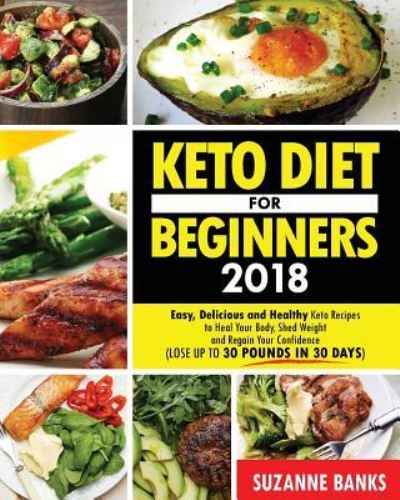 Cover for Suzanne Banks · Keto Diet for Beginners 2018 (Paperback Book) (2018)