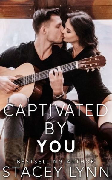 Cover for Stacey Lynn · Captivated By You (Paperback Book) (2018)