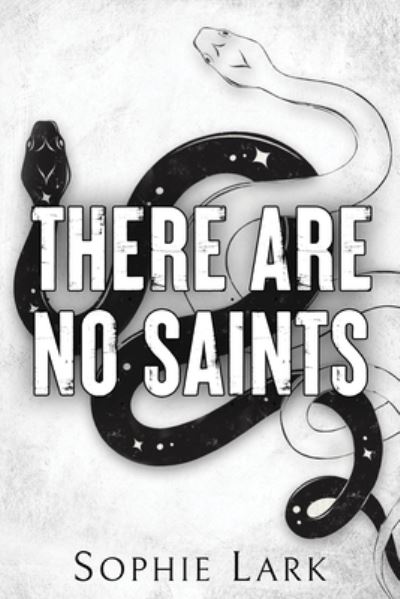 Cover for Sophie Lark · There Are No Saints (Bok) (2023)